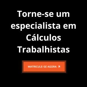 Curso Online de Cálculos Trabalhistas: domine a legislação e faça cálculos com segurança e precisão